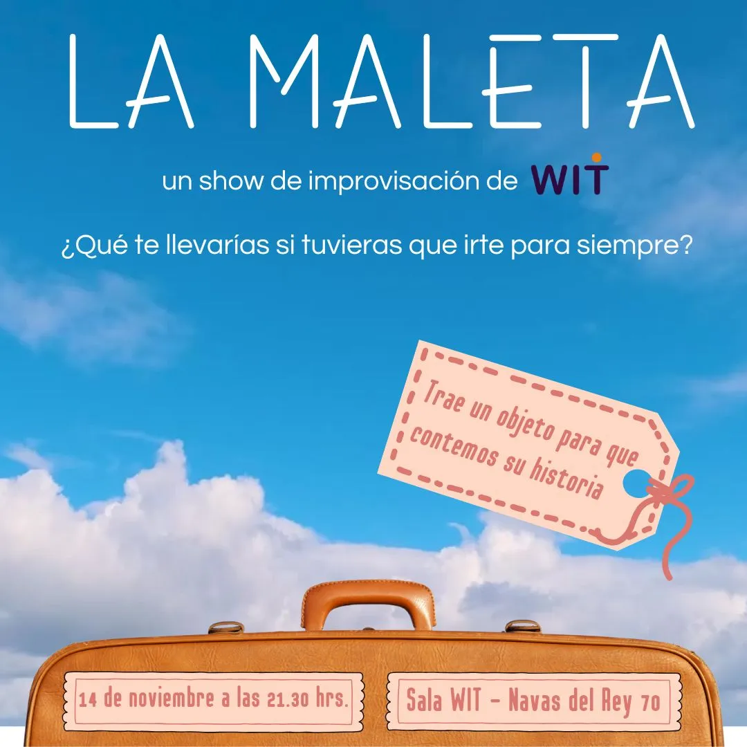 Cartel del show de improvisación La Maleta en WIT Impro, Madrid